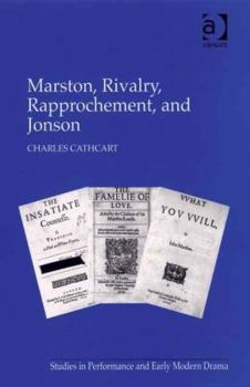 Hardcover Marston, Rivalry, Rapprochement, and Jonson Book