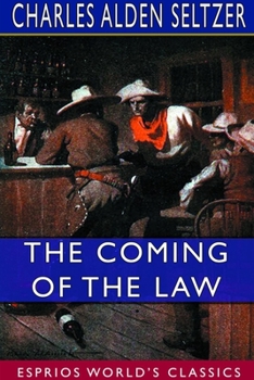 Paperback The Coming of the Law (Esprios Classics) Book