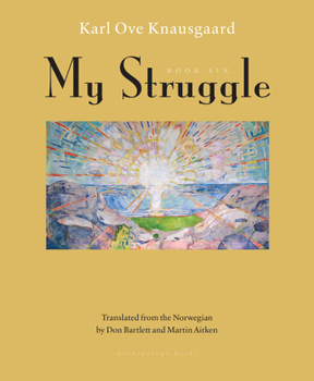 Hardcover My Struggle, Book Six Book