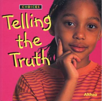 Paperback Choices: Telling the Truth Book