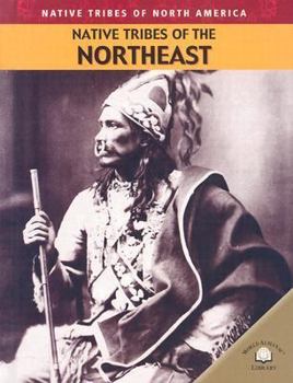 Library Binding Native Tribes of the Northeast Book