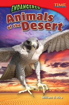 Endangered Animals of the Desert - Book  of the TIME For Kids en Español ~ Level 5