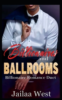 Paperback Ballrooms and Billionaires: Holiday Romance Duet Collection Book