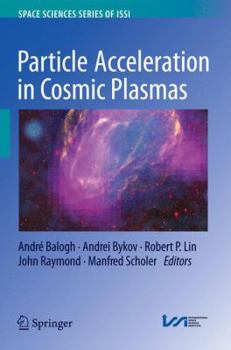 Paperback Particle Acceleration in Cosmic Plasmas Book