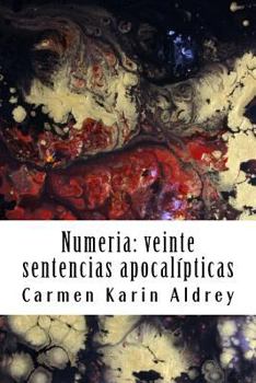 Paperback Numeria: veinte sentencias apocalípticas [Spanish] Book