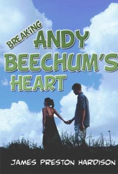 Paperback Breaking Andy Beechum's Heart Book
