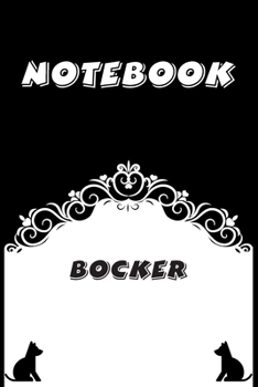 Bocker Notebook : Black and White notebook , Decorative Journal for Bocker Lover: Notebook /Journal Gift,Black and White,100 pages, 6x9, Soft cover, Mate Finish