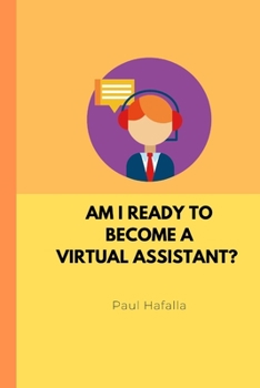 Paperback Am I Ready to Become a Virtual Assistant? Book