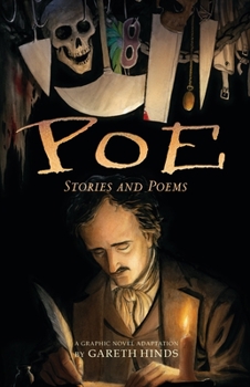 Hardcover Poe: Stories and Poems: A Graphic Novel; Illustrated by Gareth Hinds Book