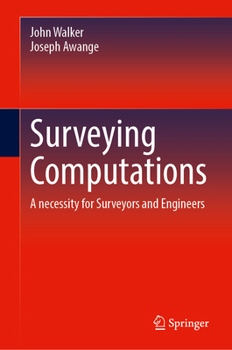 Hardcover Surveying Computations: A Necessity for Surveyors and Engineers Book