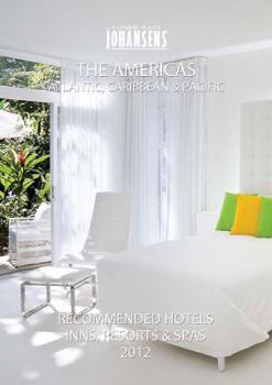 Paperback Conde Nast Johansens Recommended Hotels & Spas: The Americas: Atlantic, Caribbean & Pacific Book