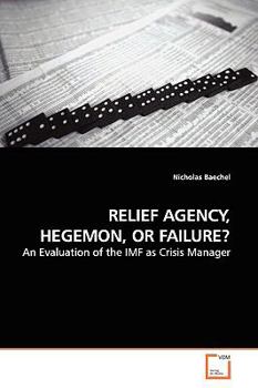 Paperback Relief Agency, Hegemon, or Failure? Book