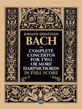 Paperback Complete Concertos for Two or More Harpsichords in Full Score Book