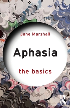 Paperback Aphasia: The Basics Book