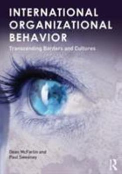 Paperback International Organizational Behaviour: Transcending Borders and Cultures Book