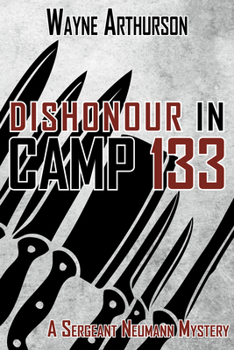 Paperback Dishonour in Camp 133 Book