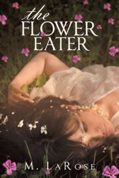 Paperback The Flower Eater Book