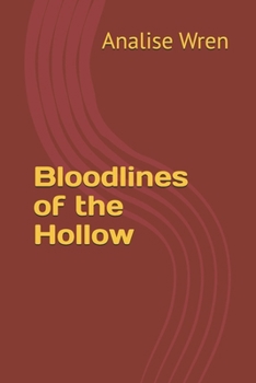 Paperback Bloodlines of the Hollow Book