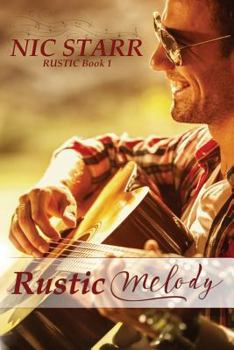 Rustic Melody - Book #1 of the Rustic