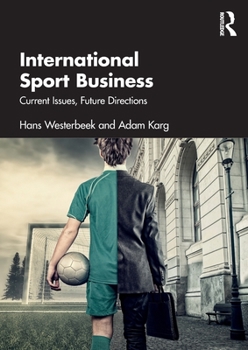 Paperback International Sport Business: Current Issues, Future Directions Book