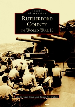 Rutherford County in World War II, Volume I