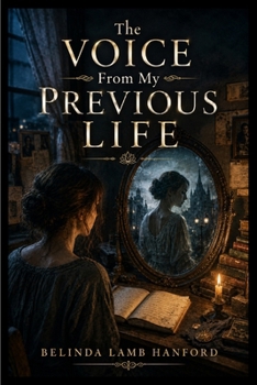 Paperback The Voice From My Previous Life Book