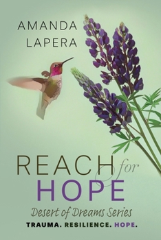 Paperback Reach for Hope: (Desert of Dreams Series Book 2) Book