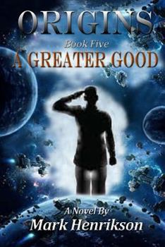 Paperback Origins: A Greater Good Book