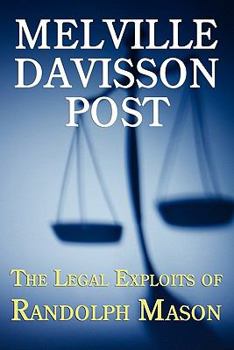 Paperback The Legal Exploits of Randolph Mason Book