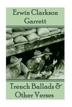 Paperback Erwin Clarkson - Trench Ballads & Other Verses Book