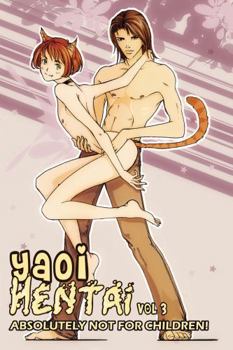 Yaoi Hentai Volume 3 (Yaoi Hentai) - Book #3 of the Yaoi Hentai