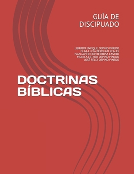 DOCTRINAS BÍBLICAS: GUÍA DE DISCIPULADO (Spanish Edition)