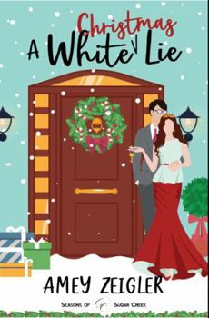 A White Christmas Lie - Book  of the Seasons of Sugar Creek