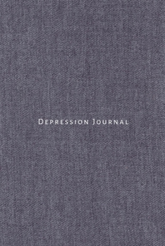 Depression Journal: Daily workbook dairy for causes, management, medication, supplements, remedy and symptoms for chronic pain, anxiety, worry and depression for men, teens and women.