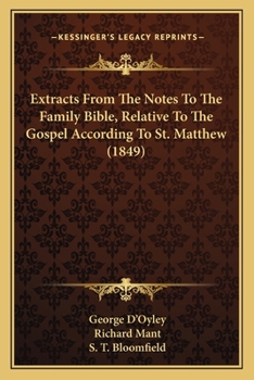 Extracts From The Notes To The Family Bible, Relative To The Gospel According To St. Matthew