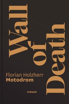 Hardcover Wall of Death: Motodrom Book