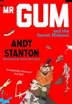 Mr Gum und das geheime Geheimversteck - Book #8 of the Mr. Gum