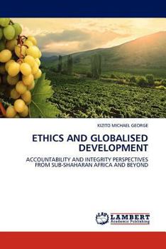 Paperback Ethics and Globalised Development Book