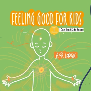 Paperback Feeling Good For Kids: I Can Read Level 1 [Large Print] Book