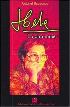 Paperback Hebe La Otra Mujer (Spanish Edition) [Spanish] Book