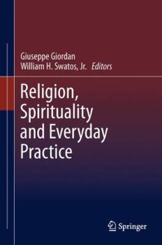 Hardcover Religion, Spirituality and Everyday Practice Book