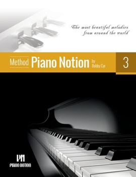 Paperback Piano Notion Method Book Three: The most beautiful melodies from around the world Book