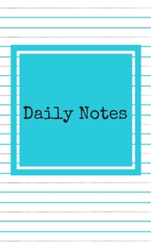 Paperback Daily Notes: Great New Year Notebook for 2020; 2-Page View Notes + Journal Page: Handy Size 5 x 8 Inch Notes & Journal Book. Begin Book