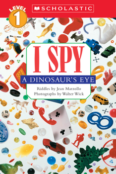 Paperback I Spy a Dinosaur's Eye (Scholastic Reader, Level 1) Book