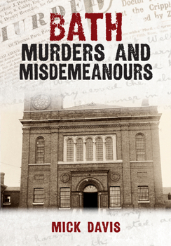 Paperback Bath Murders and Misdemeanours Book