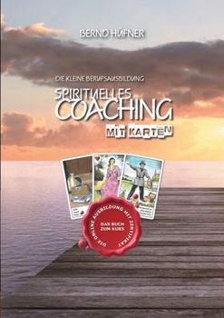 Paperback Spirituelles Coaching: Mit den Zigeuner-Wahrsagekarten [German] Book