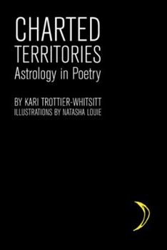 Paperback Charted Territories: Astrology in Poetry Book