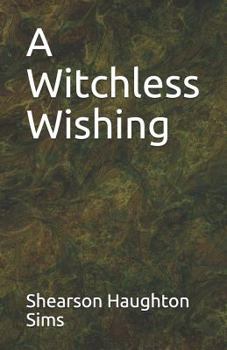 Paperback A Witchless Wishing Book