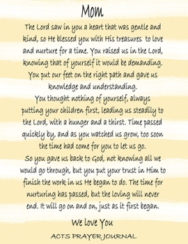 Paperback Mom We Love You: Yellow And White Stripe Watercolor 8.5x11 Prayer Journal With 120 A.C.TS. Pages, Christian Mom's Guided Notebooks For Book