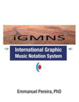 Paperback iGMNS: International Graphic Music Notation System Book
